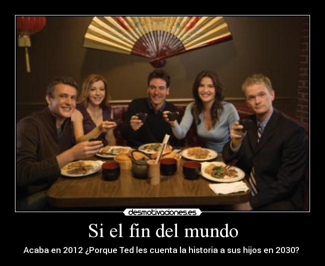 Si el fin del mundo -