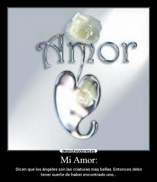 Mi Amor: - 
