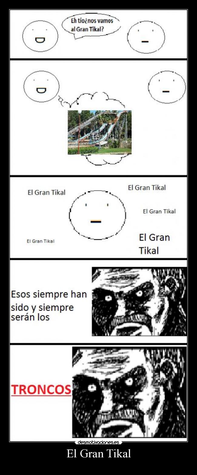 El Gran Tikal -