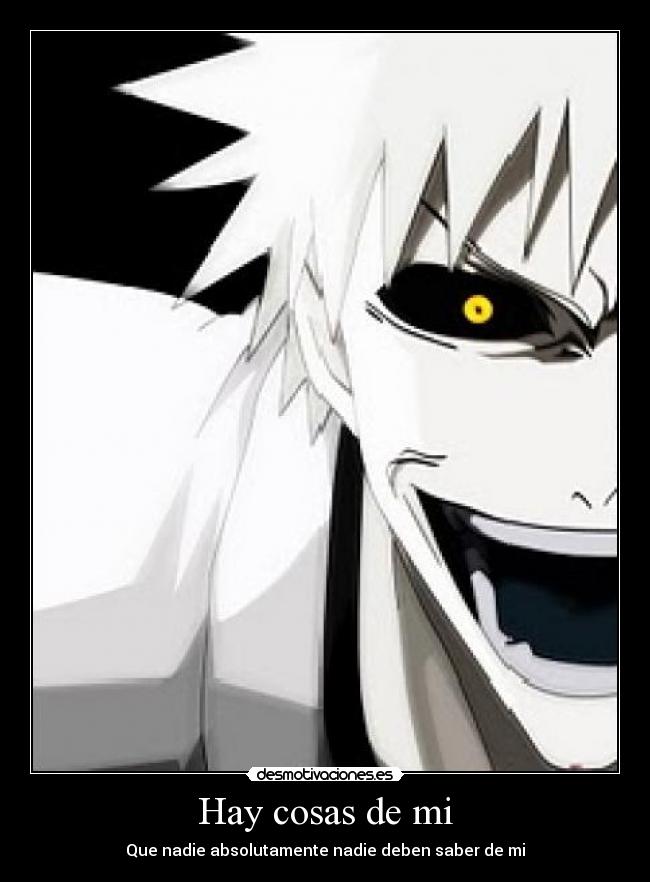 Hay cosas de mi - Que nadie absolutamente nadie deben saber de mi
