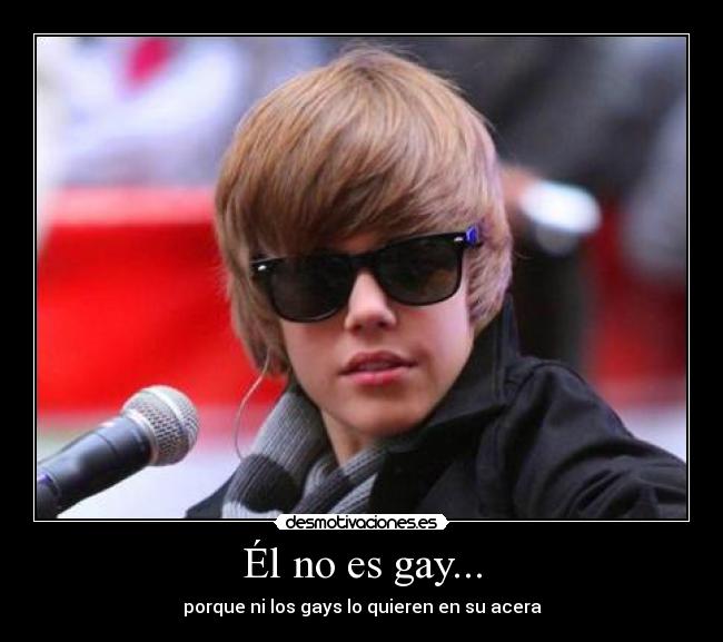 Él no es gay... -