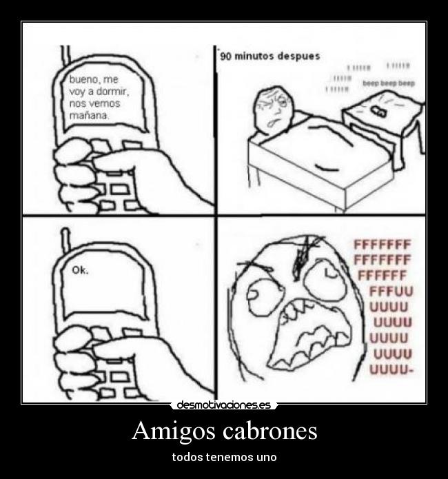 Amigos cabrones - todos tenemos uno