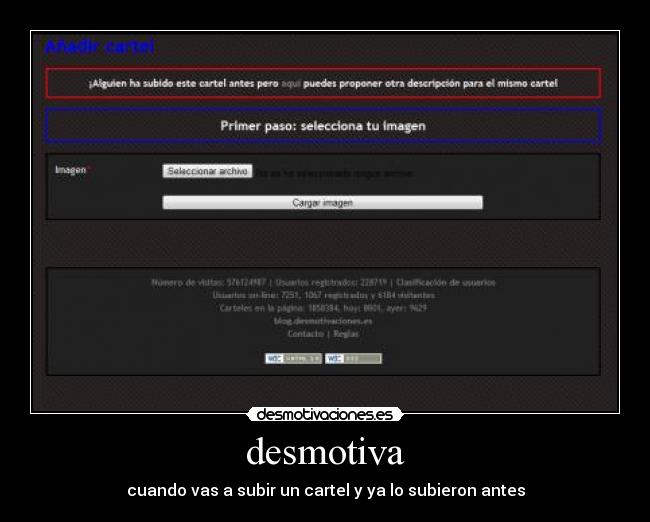 desmotiva - cuando vas a subir un cartel y ya lo subieron antes