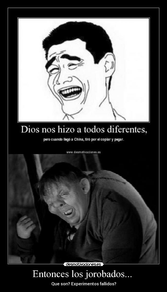 Entonces los jorobados...  - 