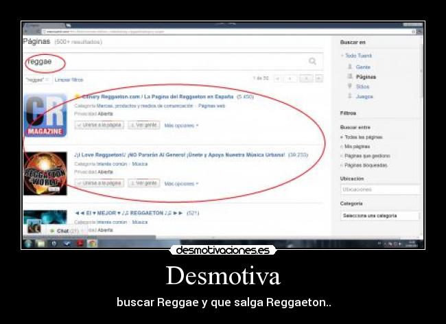 Desmotiva - buscar Reggae y que salga Reggaeton..