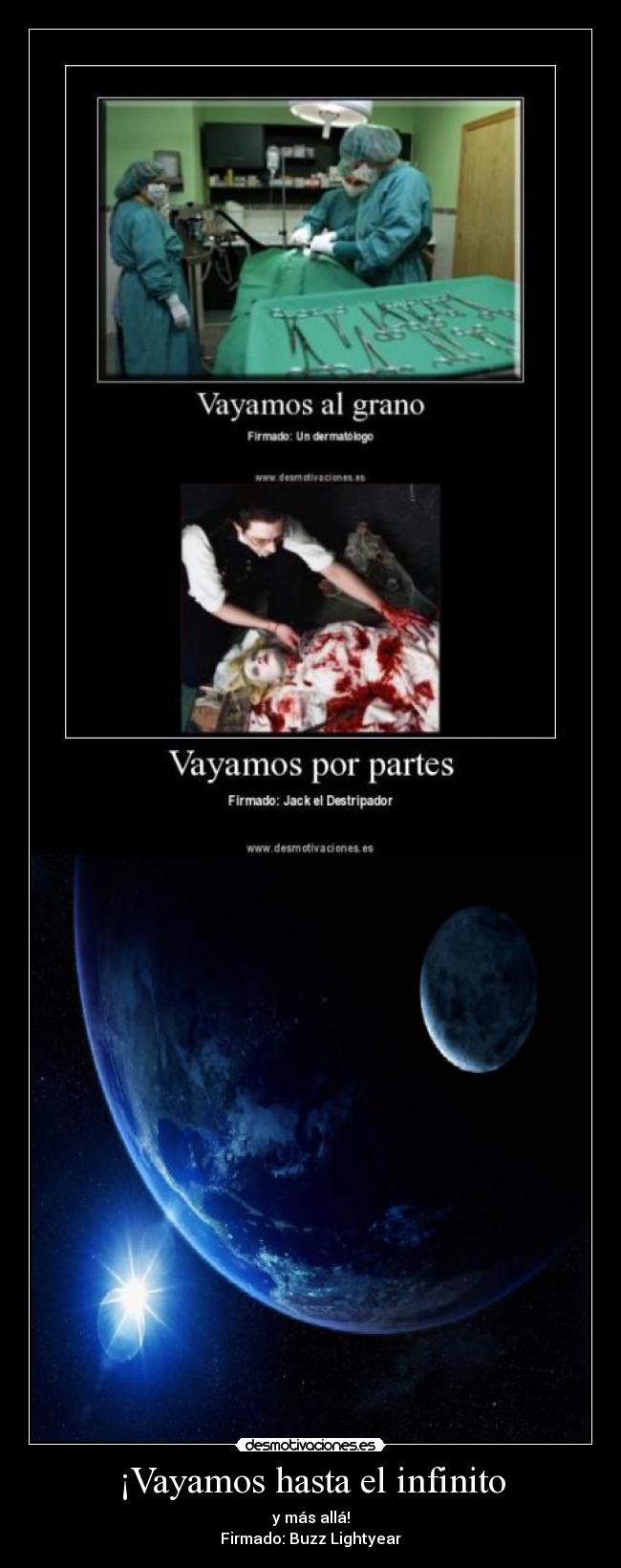 ¡Vayamos hasta el infinito -