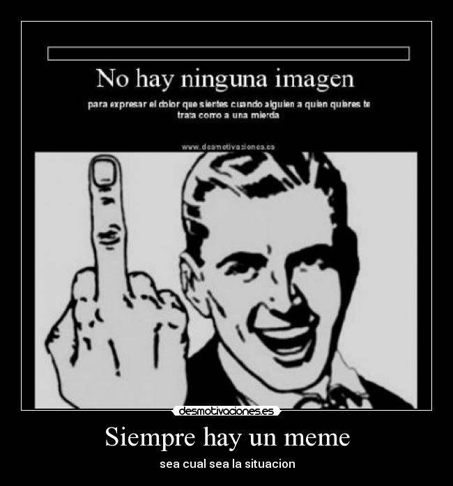 carteles meme desmotivaciones