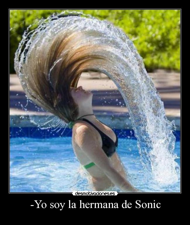 -Yo soy la hermana de Sonic - 