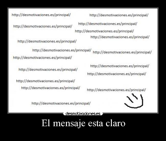 El mensaje esta claro -
