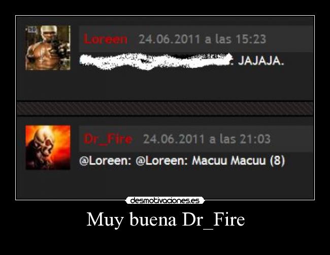 Muy buena Dr_Fire -