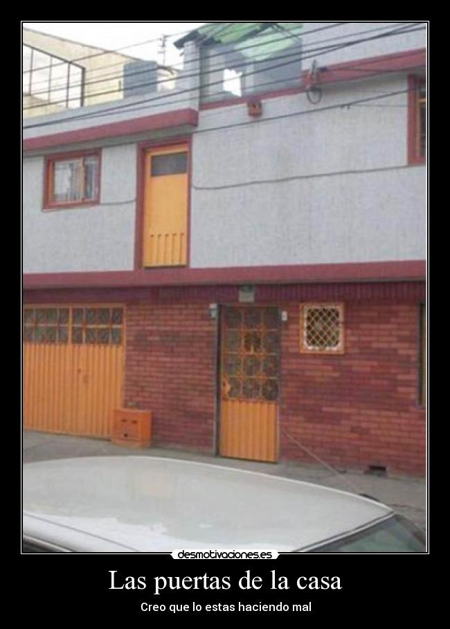 Las puertas de la casa -