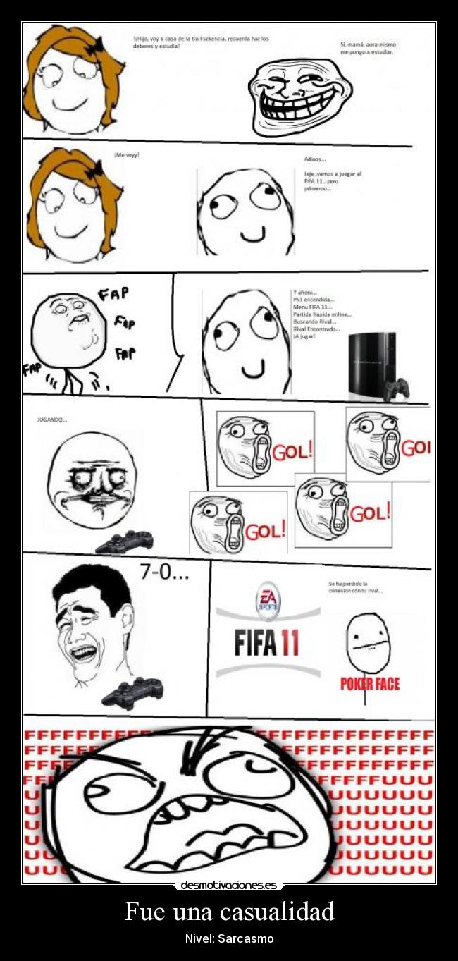 Fue una casualidad - Nivel: Sarcasmo