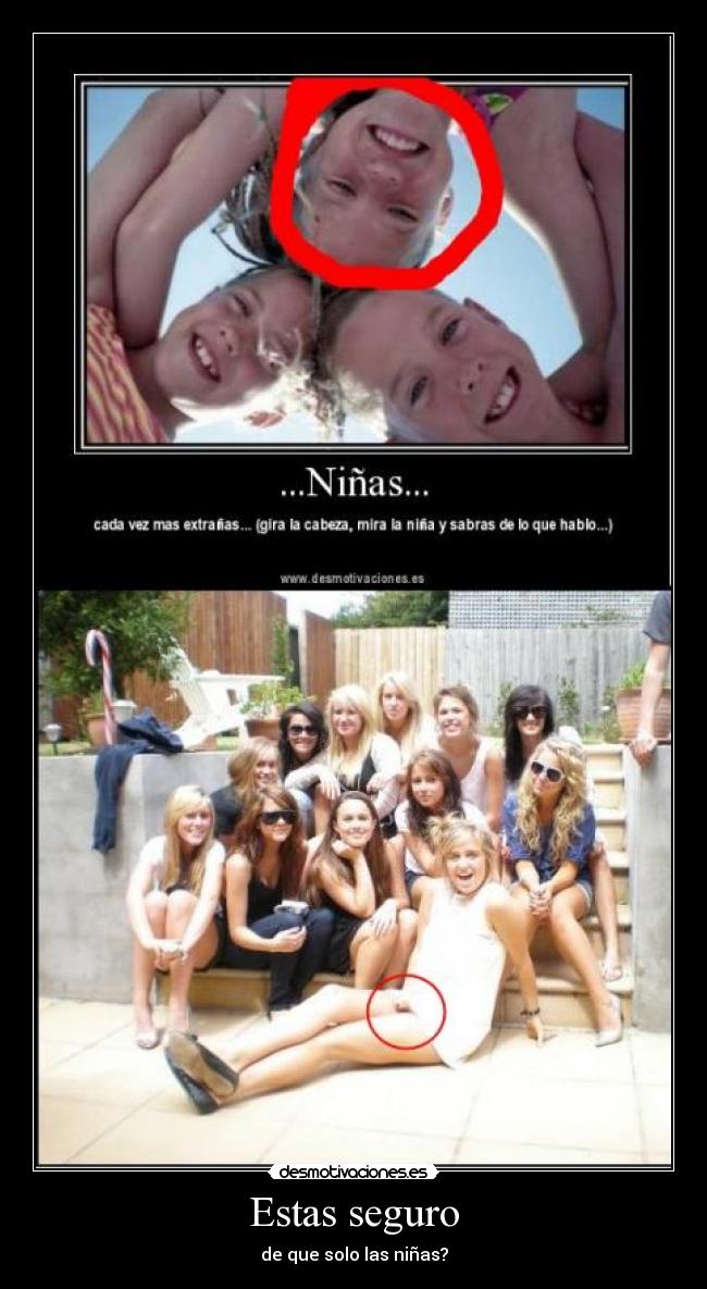 Estas seguro - de que solo las niñas?