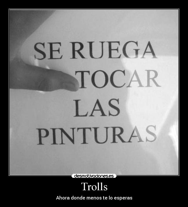 Trolls - Ahora donde menos te lo esperas