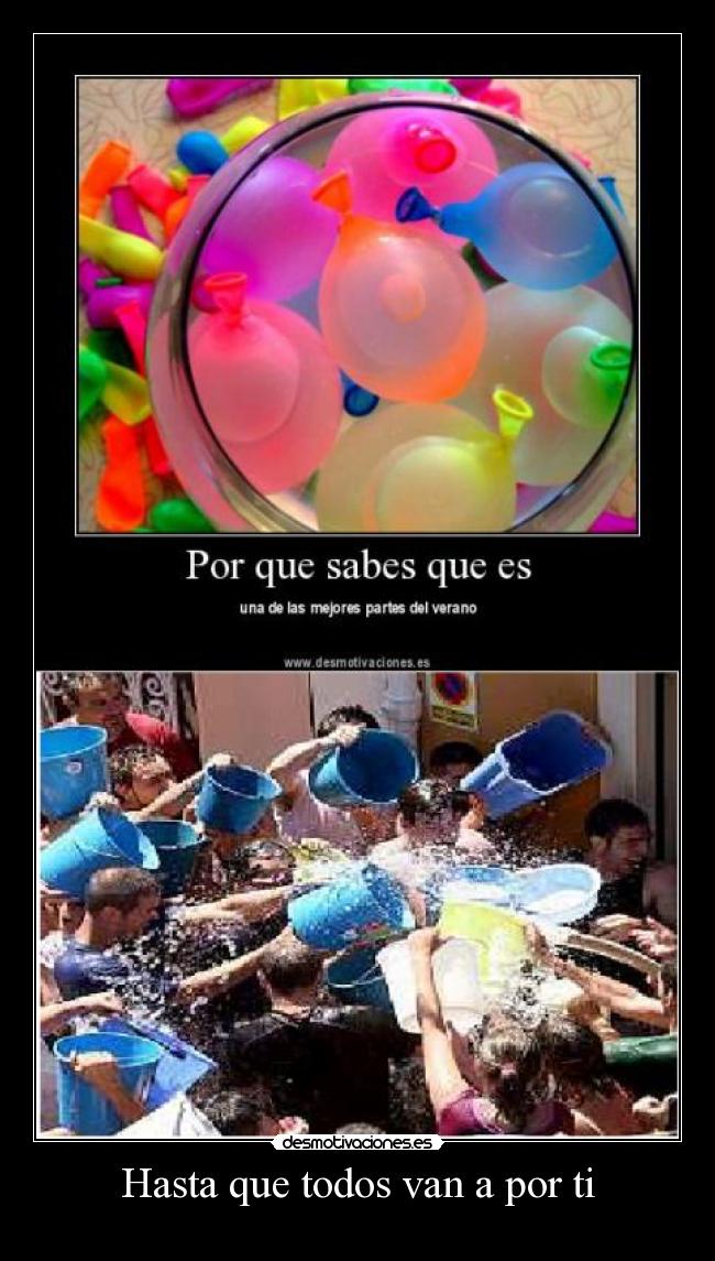 Hasta que todos van a por ti -