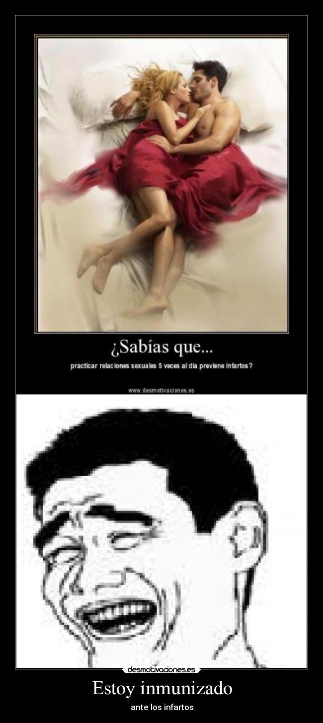 Estoy inmunizado - ante los infartos