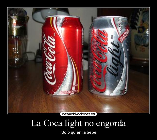 La Coca light no engorda - 