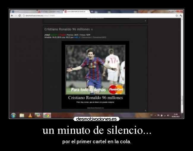 un minuto de silencio... - por el primer cartel en la cola.