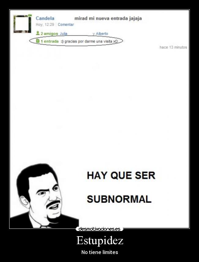 Estupidez - No tiene límites