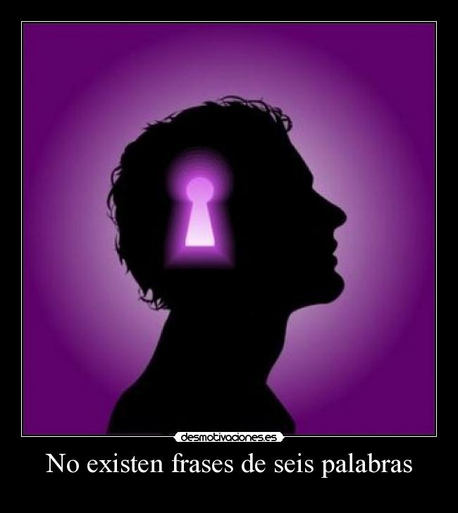 carteles frases existen frases seis palabras desmotivaciones