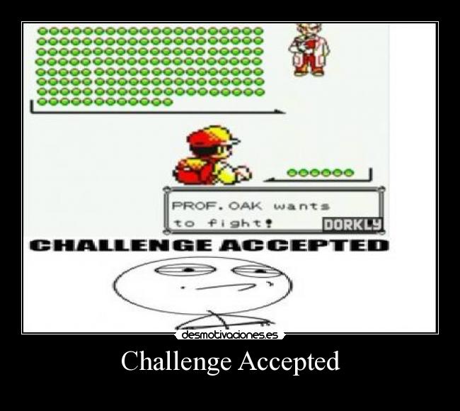 Challenge Accepted - 