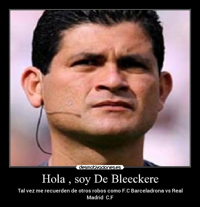 Hola , soy De Bleeckere - 