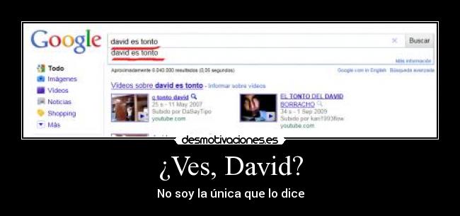 ¿Ves, David? - 