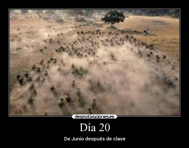 Día 20 - De Junio después de clase