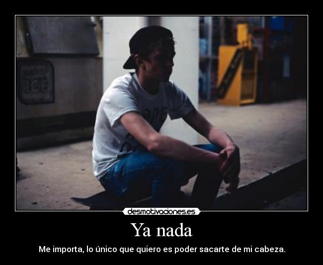 Ya nada -
