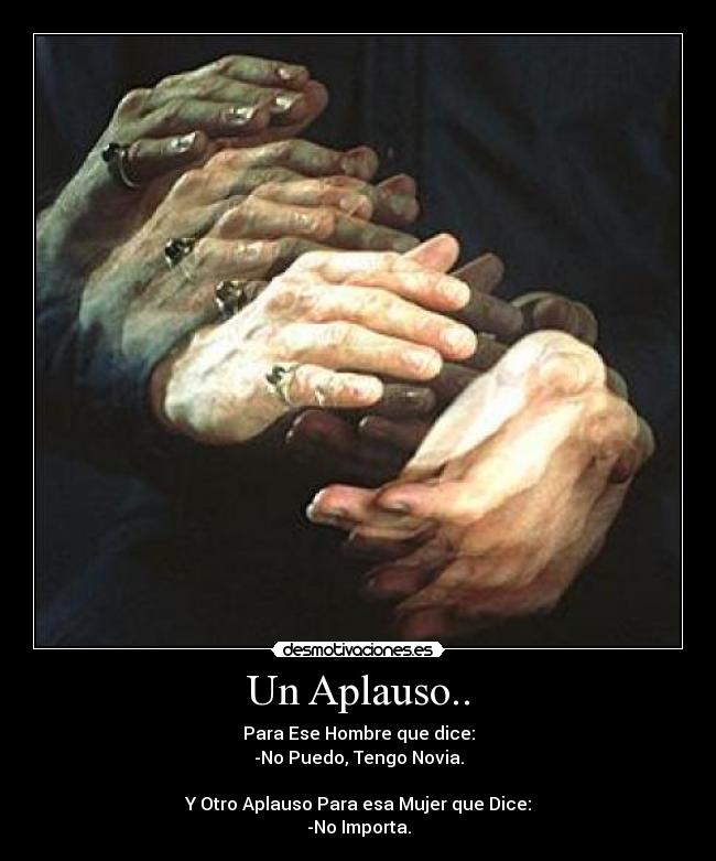 Un Aplauso.. -