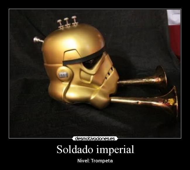 Soldado imperial - Nivel: Trompeta