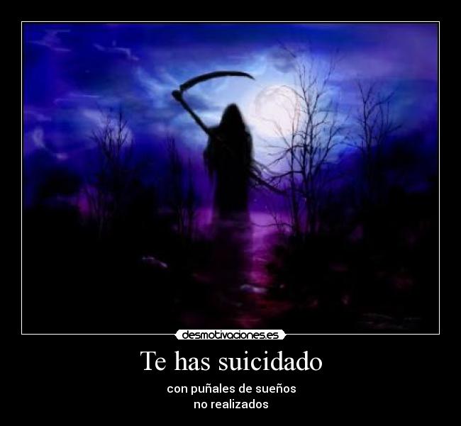 Te has suicidado - 