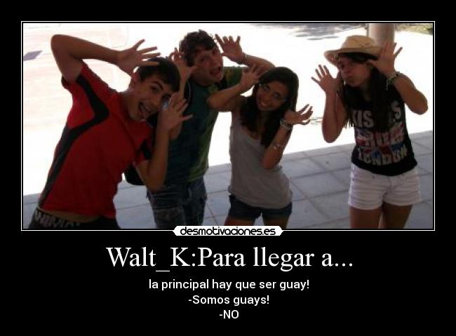 Walt_K:Para llegar a... -