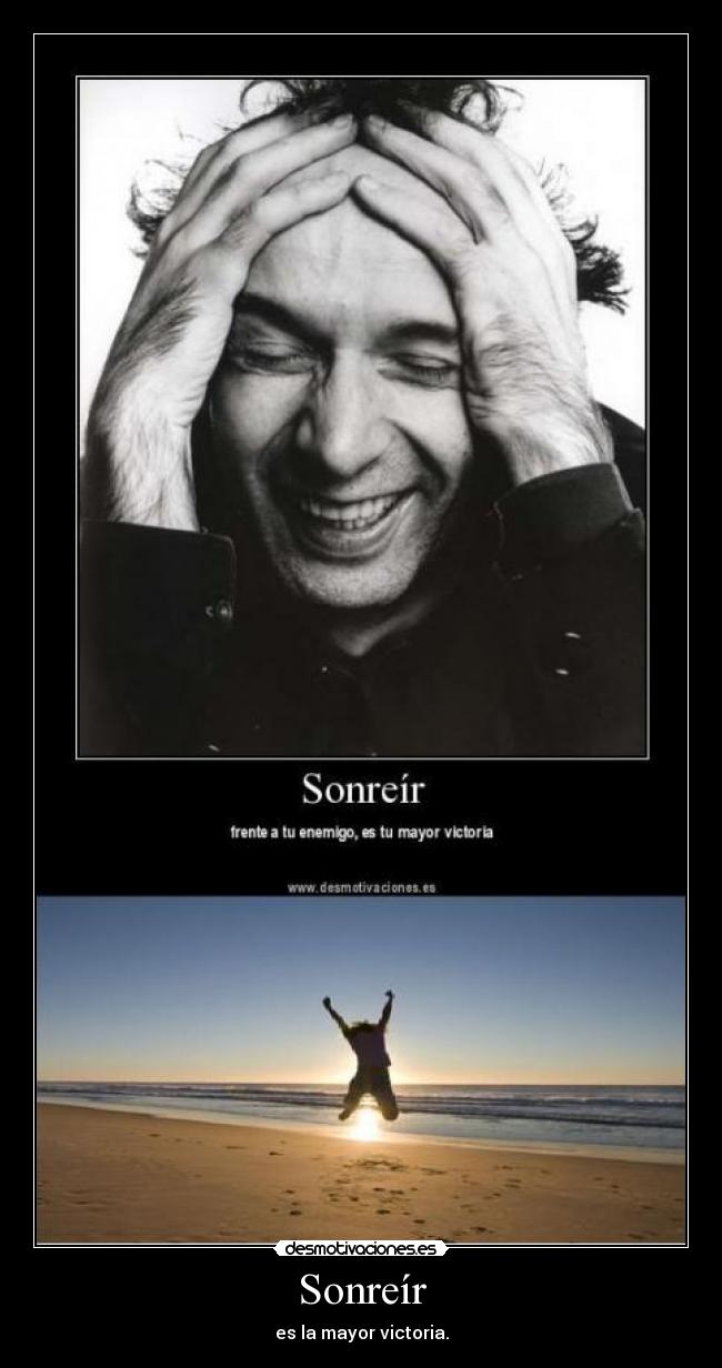 Sonreír - es la mayor victoria.