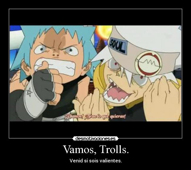 carteles trolls desafio maximo desmotivaciones