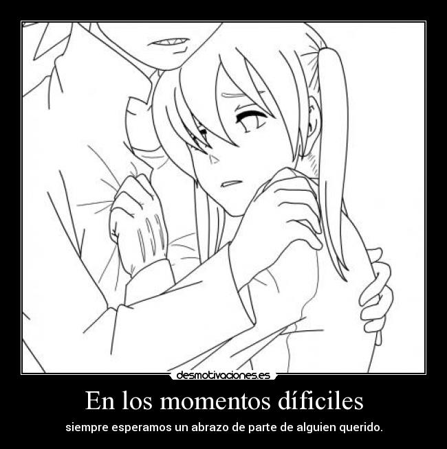 En los momentos díficiles -