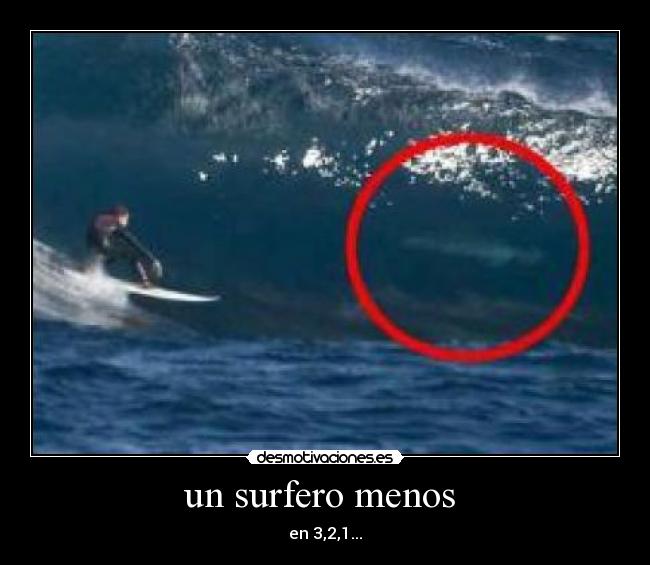un surfero menos  - en 3,2,1...