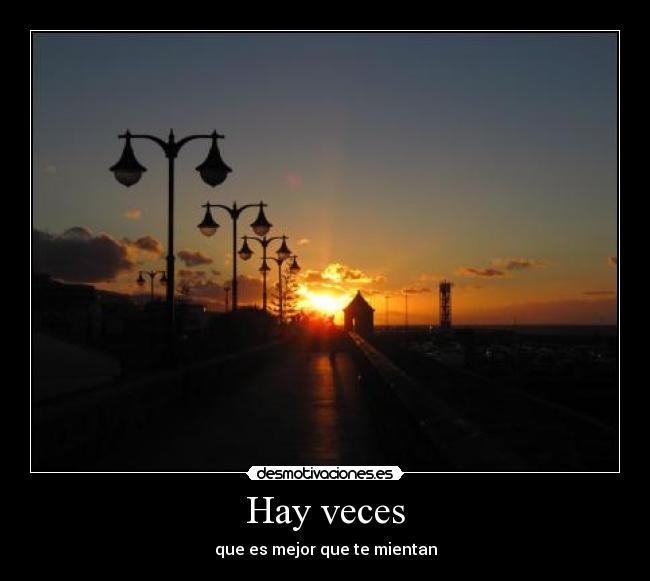 Hay veces -