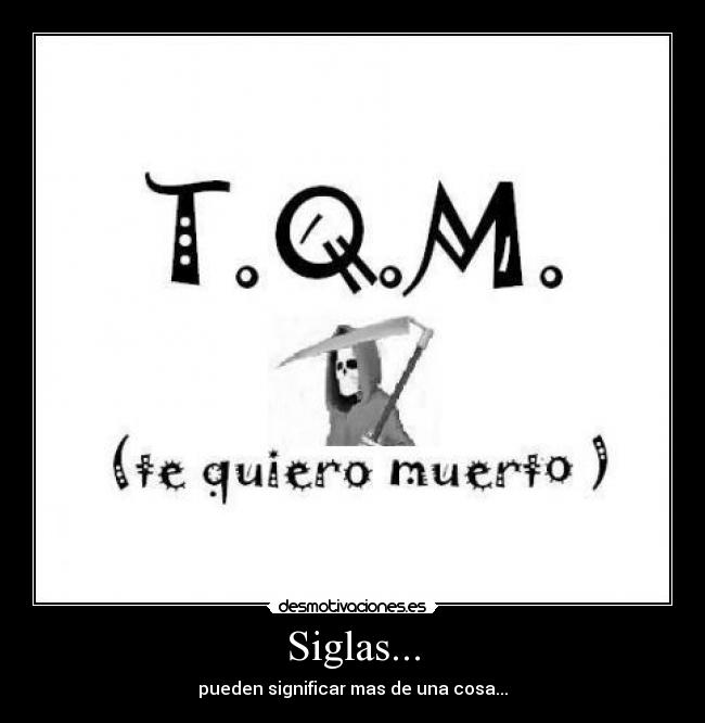 Siglas... - pueden significar mas de una cosa...