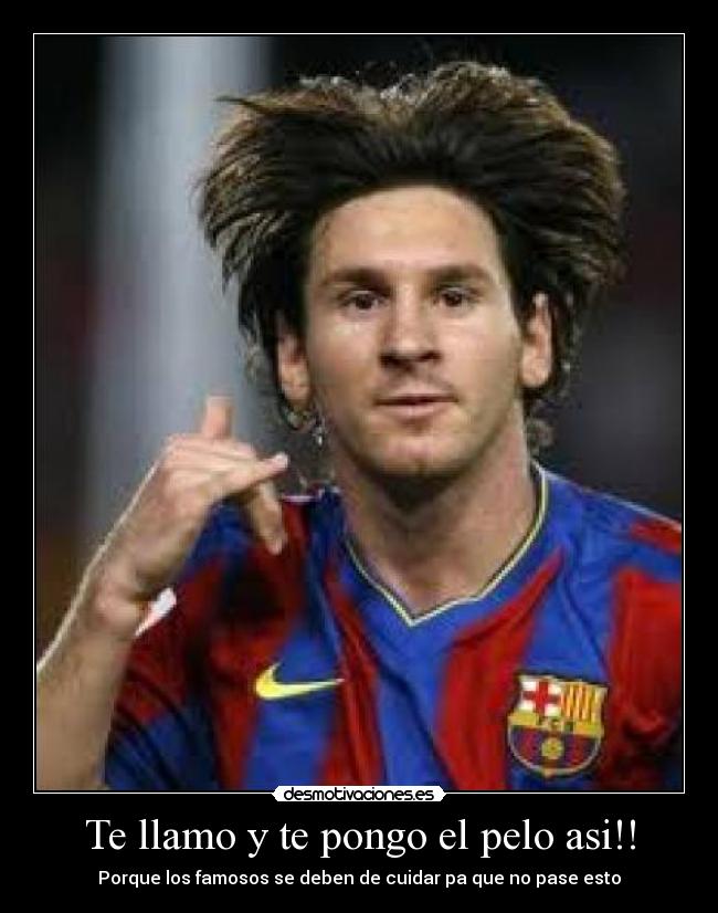 Te llamo y te pongo el pelo asi!! - Porque los famosos se deben de cuidar pa que no pase esto