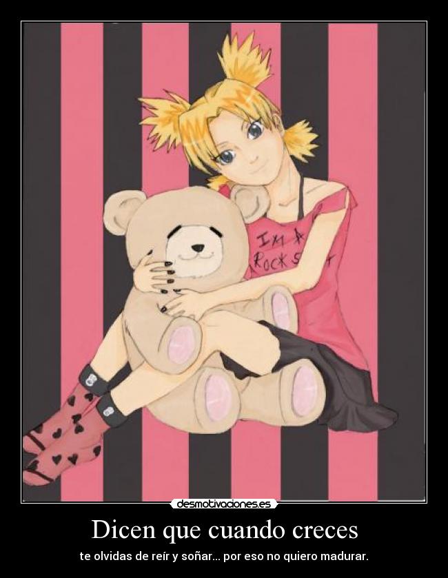 Dicen que cuando creces -