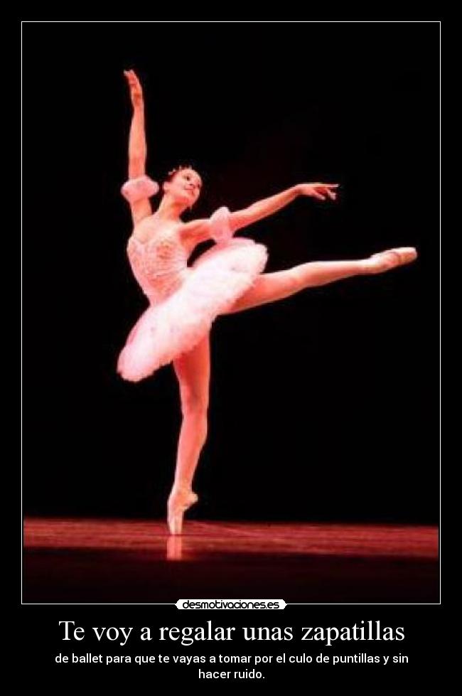 Te voy a regalar unas zapatillas -