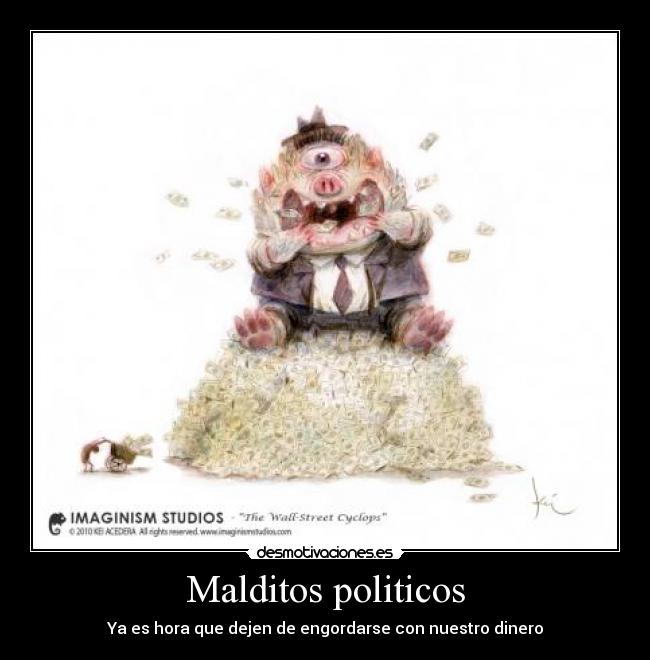 Malditos politicos -