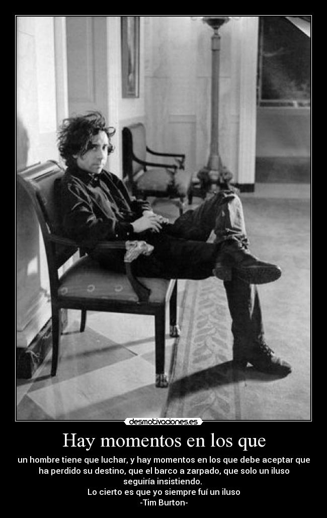 Hay momentos en los que -