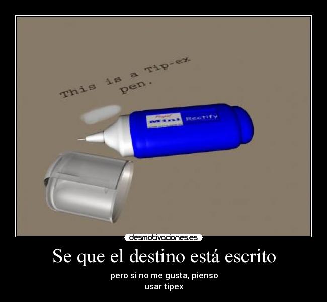 Se que el destino está escrito -