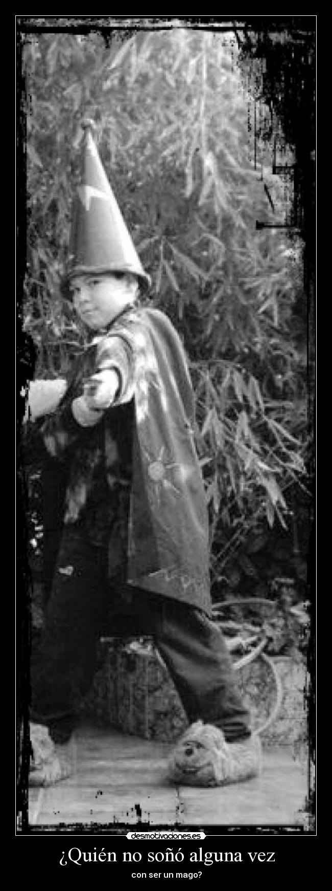 ¿Quién no soñó alguna vez - 