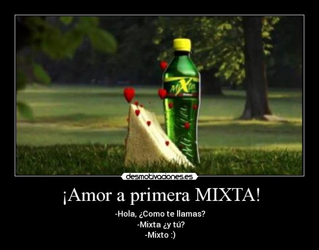 ¡Amor a primera MIXTA! - 