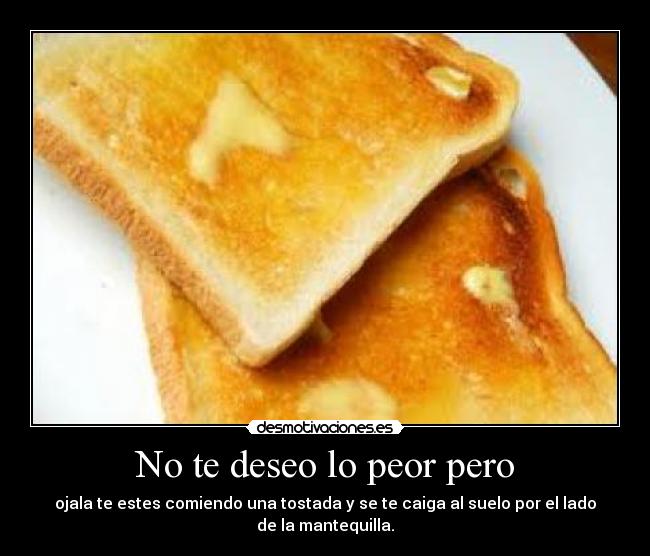 TE DESEO LO PEOR te deseo lo peor: