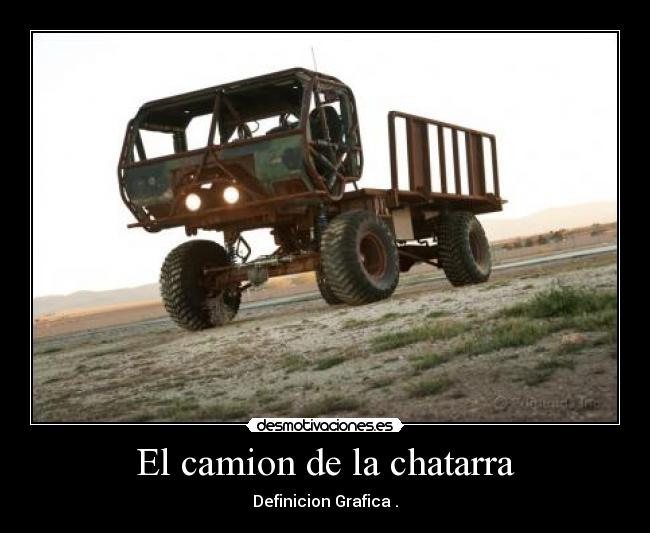 El camion de la chatarra - Definicion Grafica .