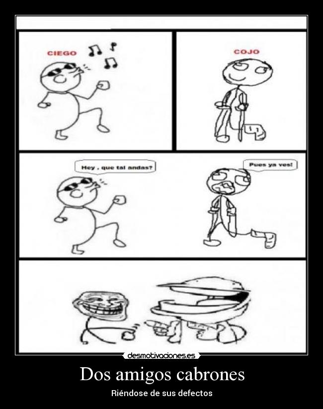 Dos amigos cabrones -